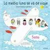 LA MEDIA LUNA SE VA DE VIAJE: CANCIONES Y CUENTOS (+ CD)