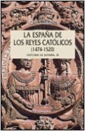 LA ESPAÑA DE LOS REYES CATÓLICOS (1474-1520)