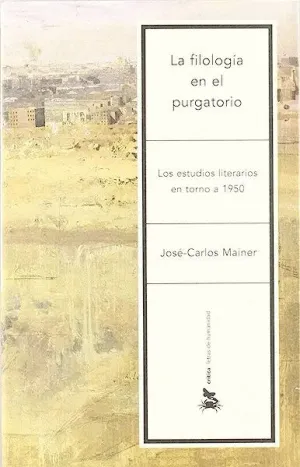 LA FILOLOGIA EN EL PURGATORIO