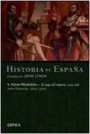 HISTORIA DE ESPAÑA: 4. EDAD MODERNA: EL AUGE DEL IMPERIO, 1474-1598