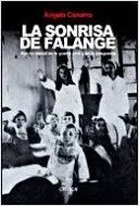 LA SONRISA DE FALANGE: AUXILIO SOCIAL EN LA GUERRA CIVIL Y EN LA POSGUERRA