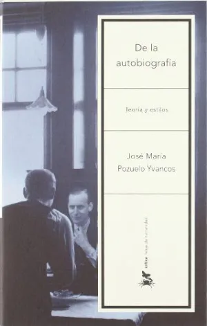 DE LA AUTOBIOGRAFIA: TEORIA Y ESTILOS