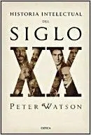 HISTORIA INTELECTUAL DEL SIGLO XX HISTORIA INTELECTUAL DEL SIGLO XX