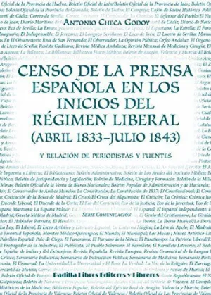 CENSO DE LA PRENSA ESPAÑOLA EN LOS INICIOS DEL RÉGIMEN LIBERAL