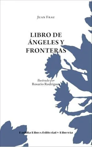 LIBRO DE ÁNGELES Y FRONTERAS