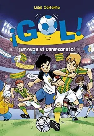 GOL 3. EMPIEZA EL CAMPEONATO GOL 3. EMPIEZA EL CAMPEONATO