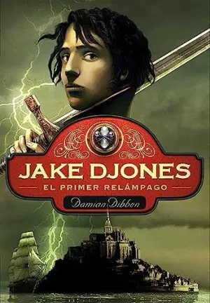 JAKE DJONES. EL PRIMER RELAMPAGO JAKE DJONES. EL PRIMER RELAMPAGO