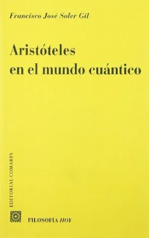 ARISTÓTELES EN EL MUNDO CUÁNTICO