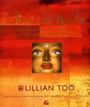 El Libro de Buda: Inspirado por las Enseñanzas del Lama Kyabje Zopa Rinpoche