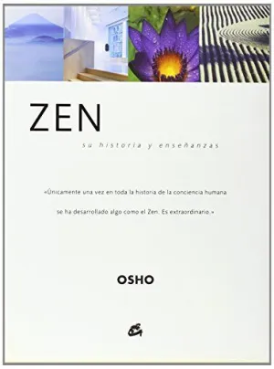 Zen: Su Historia y Enseñanzas