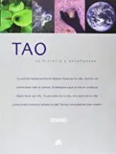TAO: SU HISTORIA Y ENSEÑANZAS TAO: SU HISTORIA Y ENSEÑANZAS