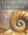 GEOMETRIA SAGRADA: DESCIFRANDO EL CÓDIGO GEOMETRIA SAGRADA: DESCIFRANDO EL CÓDIGO