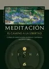 MEDITACION: EL CAMINO A LA LIBERTAD (LIBRO+2 DVDS) MEDITACION: EL CAMINO A LA LIBERTAD (LIBRO+2 DVDS)
