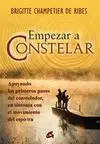 EMPEZAR A CONSTELAR: APOYANDO LOS PRIMEROS PASOS DEL CONSTELADOR, EN SINTONÍA CON EL MOVIMIENTO DEL