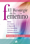 EL RESURGIR DE LO FEMENINO