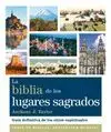 LA BIBLIA DE LOS LUGARES SAGRADOS