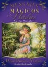 MENSAJES MAGICOS DE LAS HADAS: CARTAS ORÁCULO MENSAJES MAGICOS DE LAS HADAS: CARTAS ORÁCULO