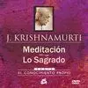 MEDITACIÓN - LO SAGRADO (LIBRO + DVD)