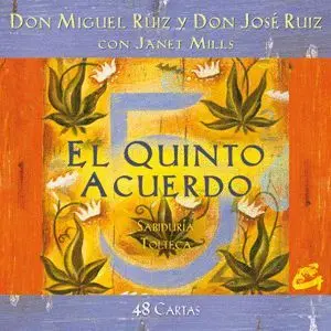 EL QUINTO ACUERDO: <BR>