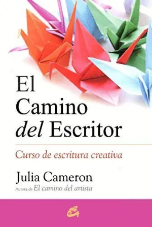EL CAMINO DEL ESCRITOR : <BR>