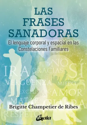 LAS FRASES SANADORAS. <BR>
