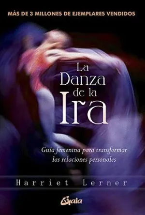 LA DANZA DE LA IRA. <BR>