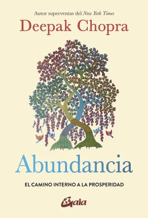 ABUNDANCIA. EL CAMINO INTERNO A LA PROSPERIDAD
