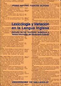 LEXICOLOGÍA Y VARIACIÓN EN LA LENGUA INGLESA. ESTUDIO DE LOS NOMBRES, ADJETIVOS