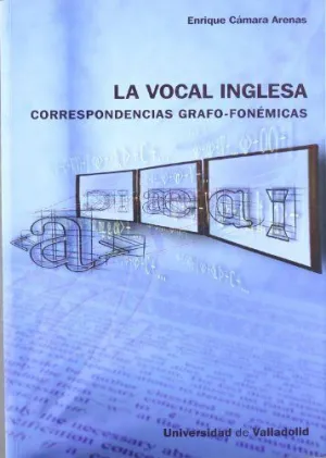 VOCAL INGLESA: CORRESPONDENCIAS GRAFO-FONÉMICAS, LA