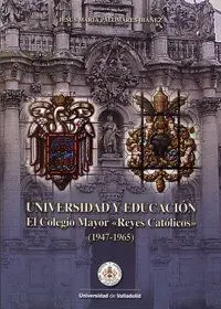 UNIVERSIDAD Y EDUCACIÓN. EL COLEGIO MAYOR 