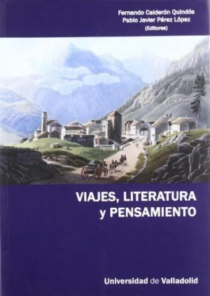 VIAJES, LITERATURA Y PENSAMIENTO