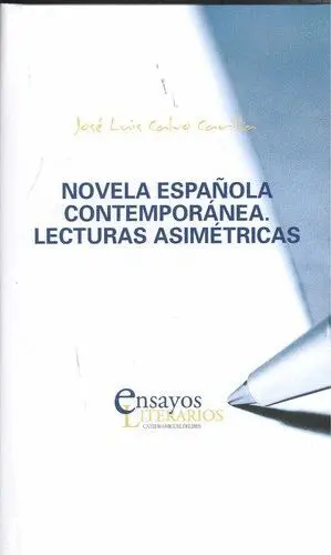 NOVELA ESPAÑOLA CONTEMPORÁNEA: <BR>