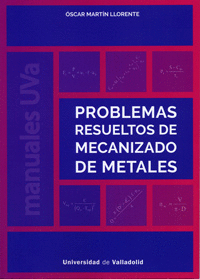 PROBLEMAS RESUELTOS DE MECANIZADO DE METALES