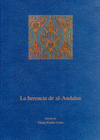 LA HERENCIA DE AL-ANDALUS
