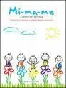 MÍ-MA-ME : CRECER EN FAMILIA MÍ-MA-ME : CRECER EN FAMILIA