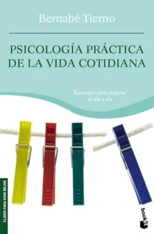 PSICOLOGIA PRACTICA DE LA VIDA COTIDIANA