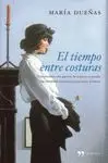 EL TIEMPO ENTRE COSTURAS EL TIEMPO ENTRE COSTURAS