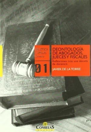DEONTOLOGÍA DE ABOGADOS, JUECES Y FISCALES