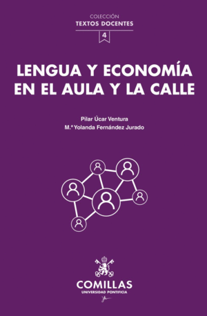 LENGUA Y ECONOMIA EN EL AULA Y  LA CALLE.