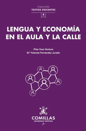 LENGUA Y ECONOMIA EN EL AULA Y  LA CALLE.