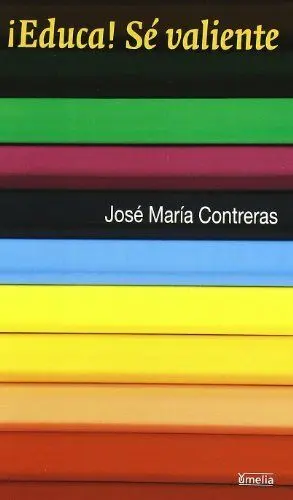 ¡EDUCA! SÉ VALIENTE