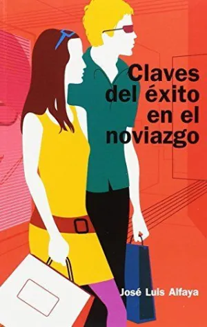 CLAVES DEL ÉXITO EN EL NOVIAZGO