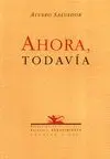 AHORA, TODAVIA