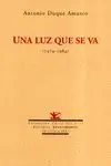 UNA LUZ QUE SE VA (1979-1984)