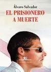 EL PRISIONERO A MUERTE