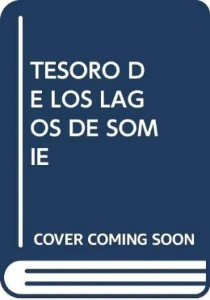 TESORO DE LOS LAGOS DE SOMIE