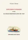 ESTUDIOS Y ENSAYOS SOBRE EL EXILIO REPUBLICANO EN 1939