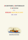 ESCRITORES, EDITORIALES Y REVISTAS DEL EXILIO REPUBLICANO DE 1939