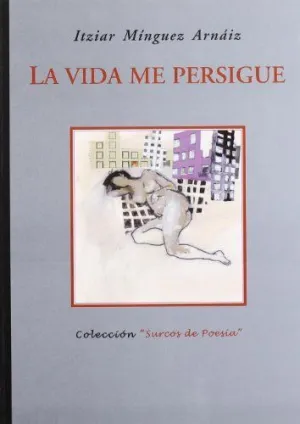 VIDA ME PERSIGUE (X PREMIO 