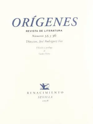ORIGENES: REVISTA DE LITERATURA, NÚMEROS 35 Y 36 (ED. FACS.)
